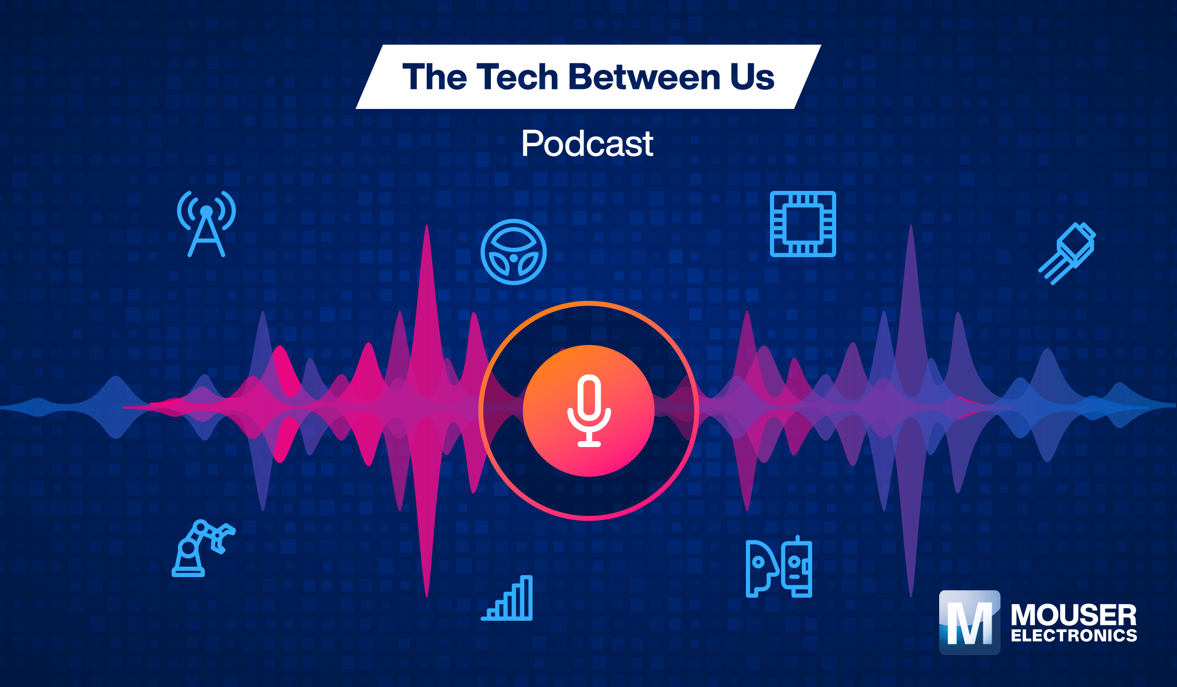 mouser-podcast-stream-pr-hires.jpg