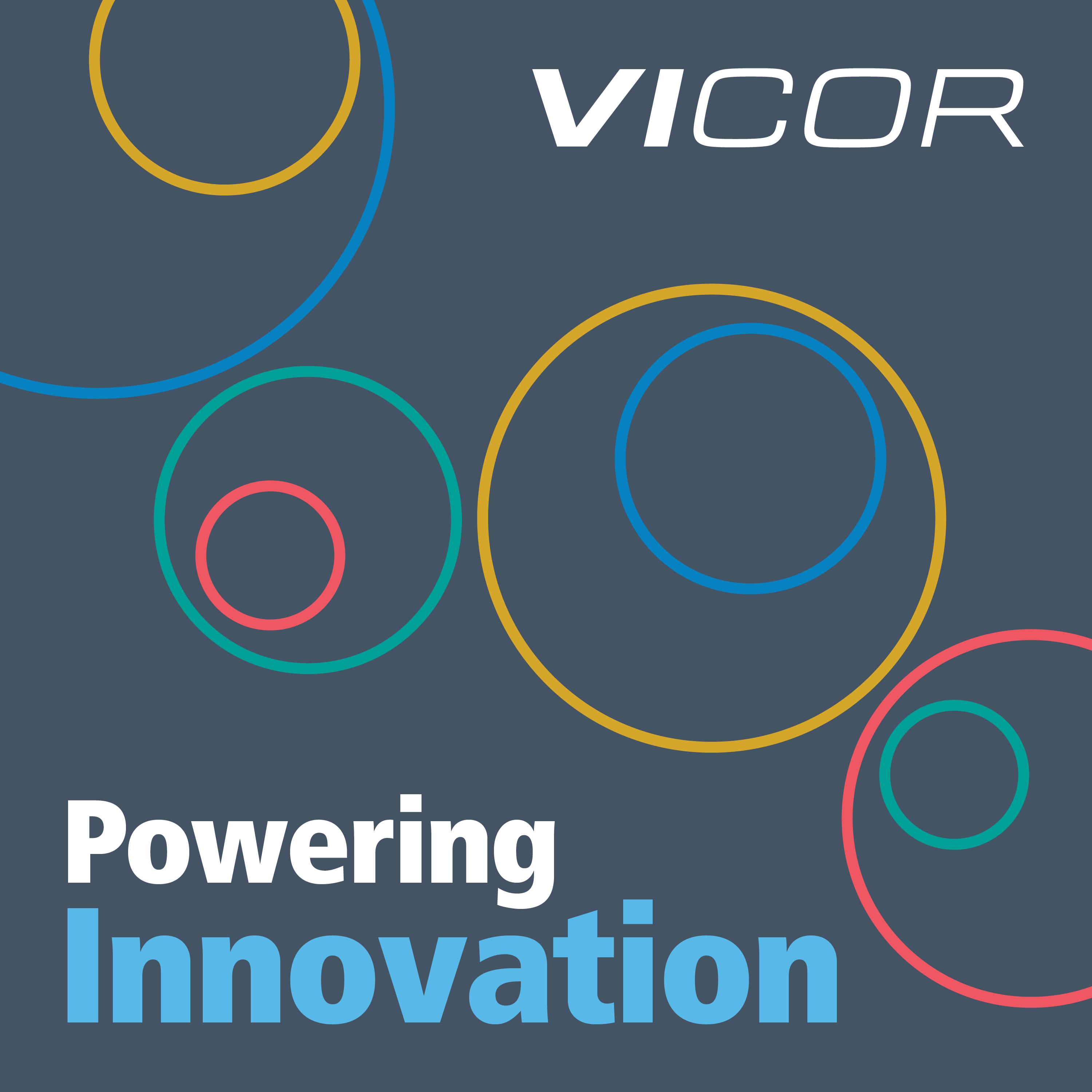 1665977699232319.png Vicor-Powering-Innovation-Podcast-Album-Cover.png